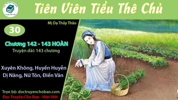 [HV] Tiên Viên Tiểu Thê Chủ